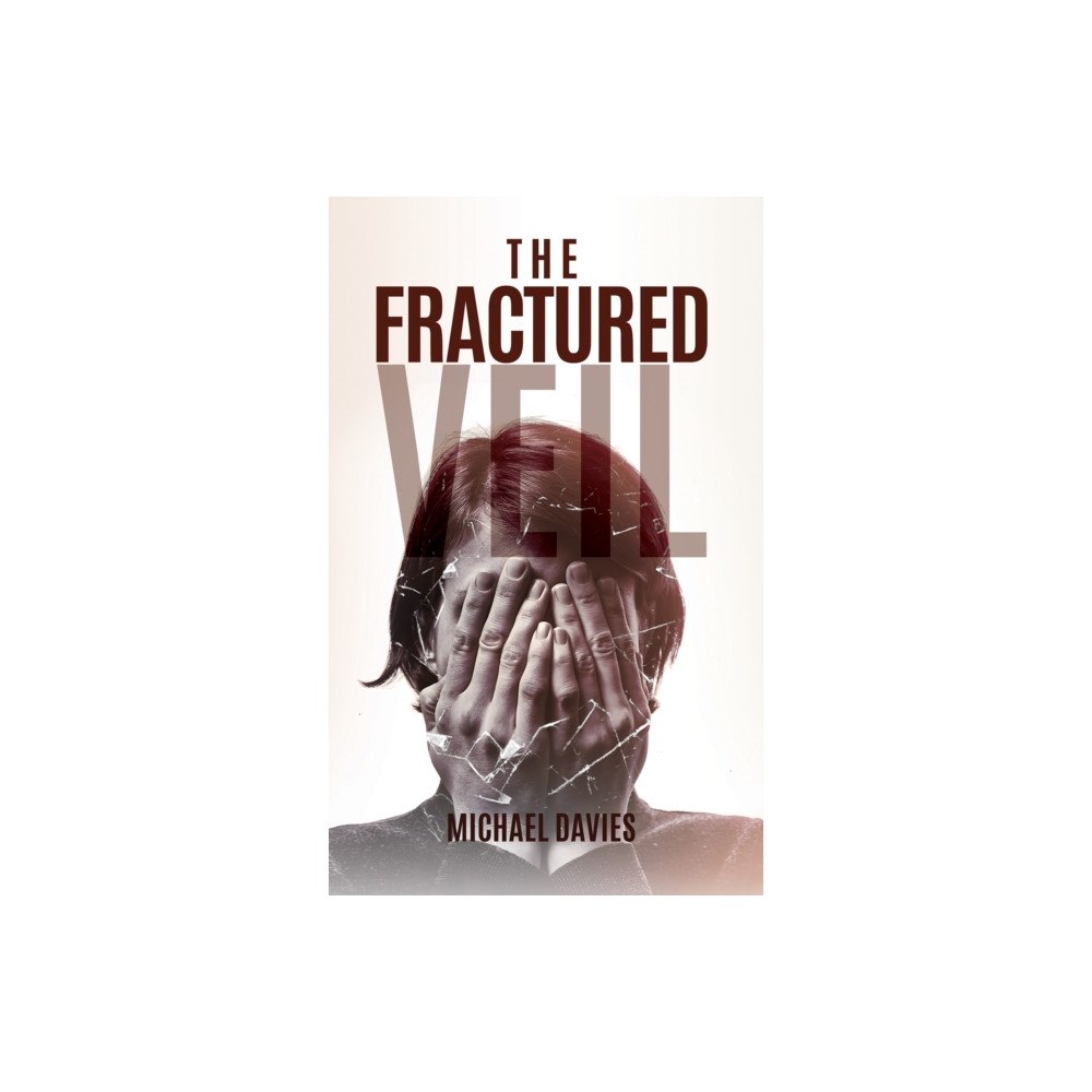 Austin Macauley Publishers The Fractured Veil (häftad, eng)