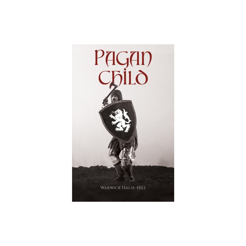 Austin Macauley Publishers Pagan Child (häftad, eng)
