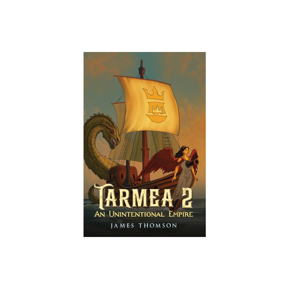 Austin Macauley Publishers Tarmea 2: An Unintentional Empire (häftad, eng)