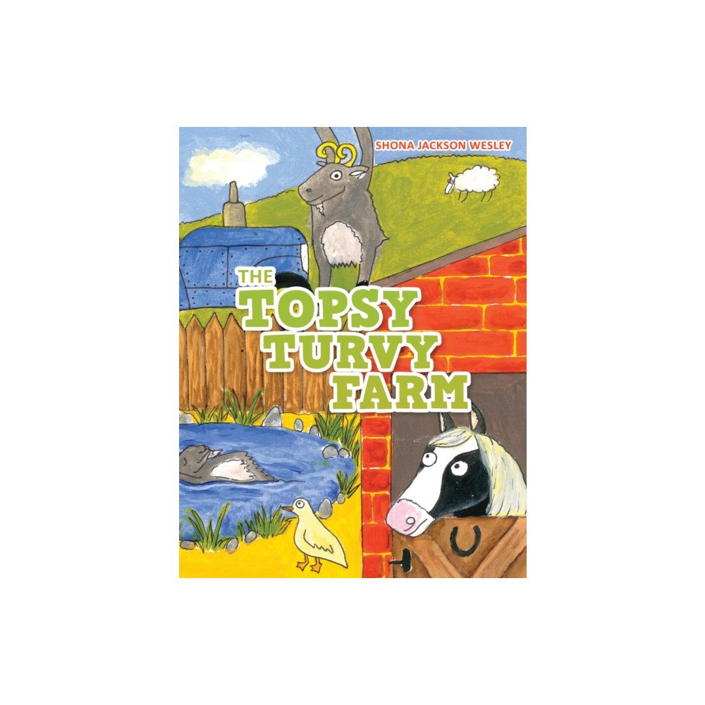 Austin Macauley Publishers The Topsy Turvy Farm (häftad, eng)