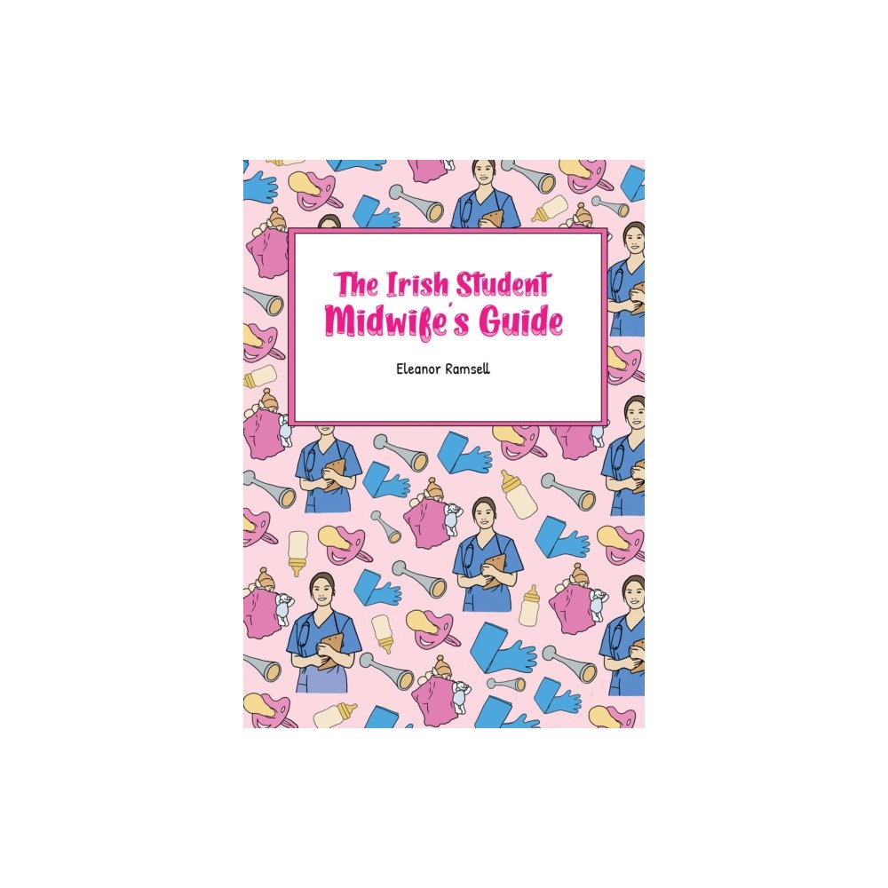 Austin Macauley Publishers The Irish Student Midwife's Guide (häftad, eng)