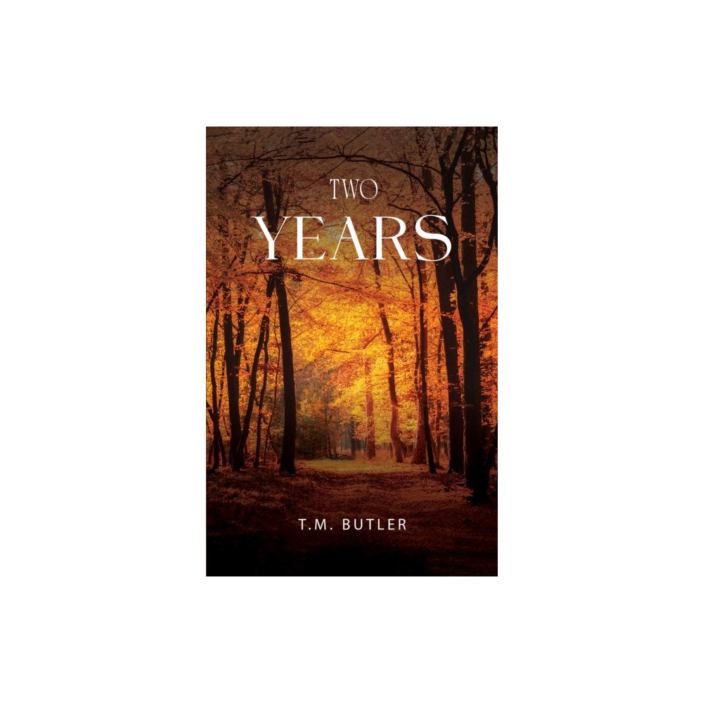 Austin Macauley Publishers Two Years (häftad, eng)