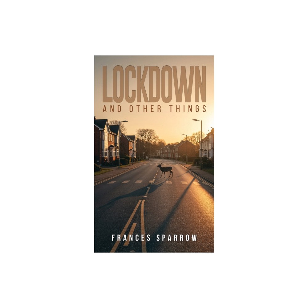 Austin Macauley Publishers Lockdown and Other Things (häftad, eng)