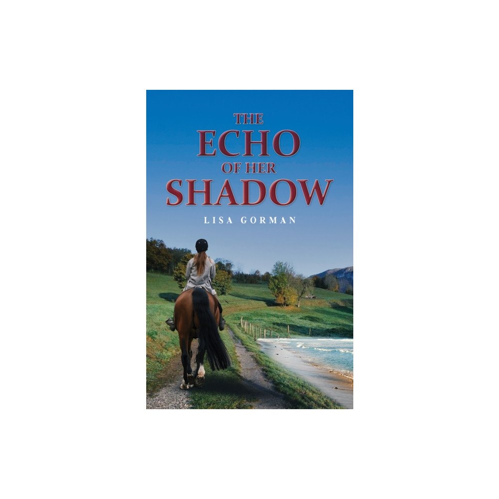 Austin Macauley Publishers The Echo of Her Shadow (häftad, eng)