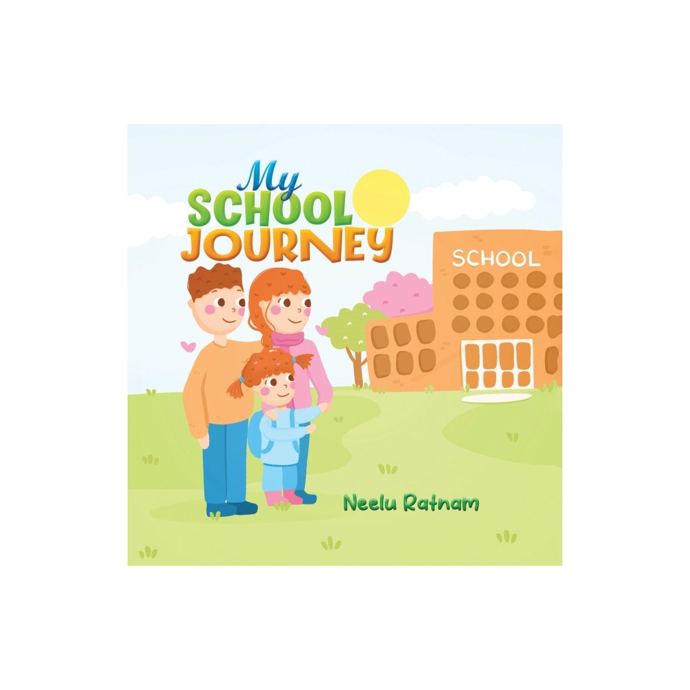 Austin Macauley Publishers My School Journey (inbunden, eng)