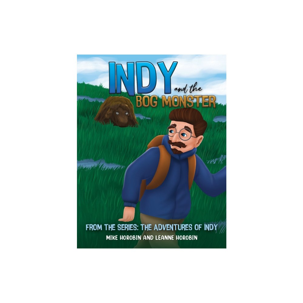 Austin Macauley Publishers Indy and the Bog Monster (häftad, eng)