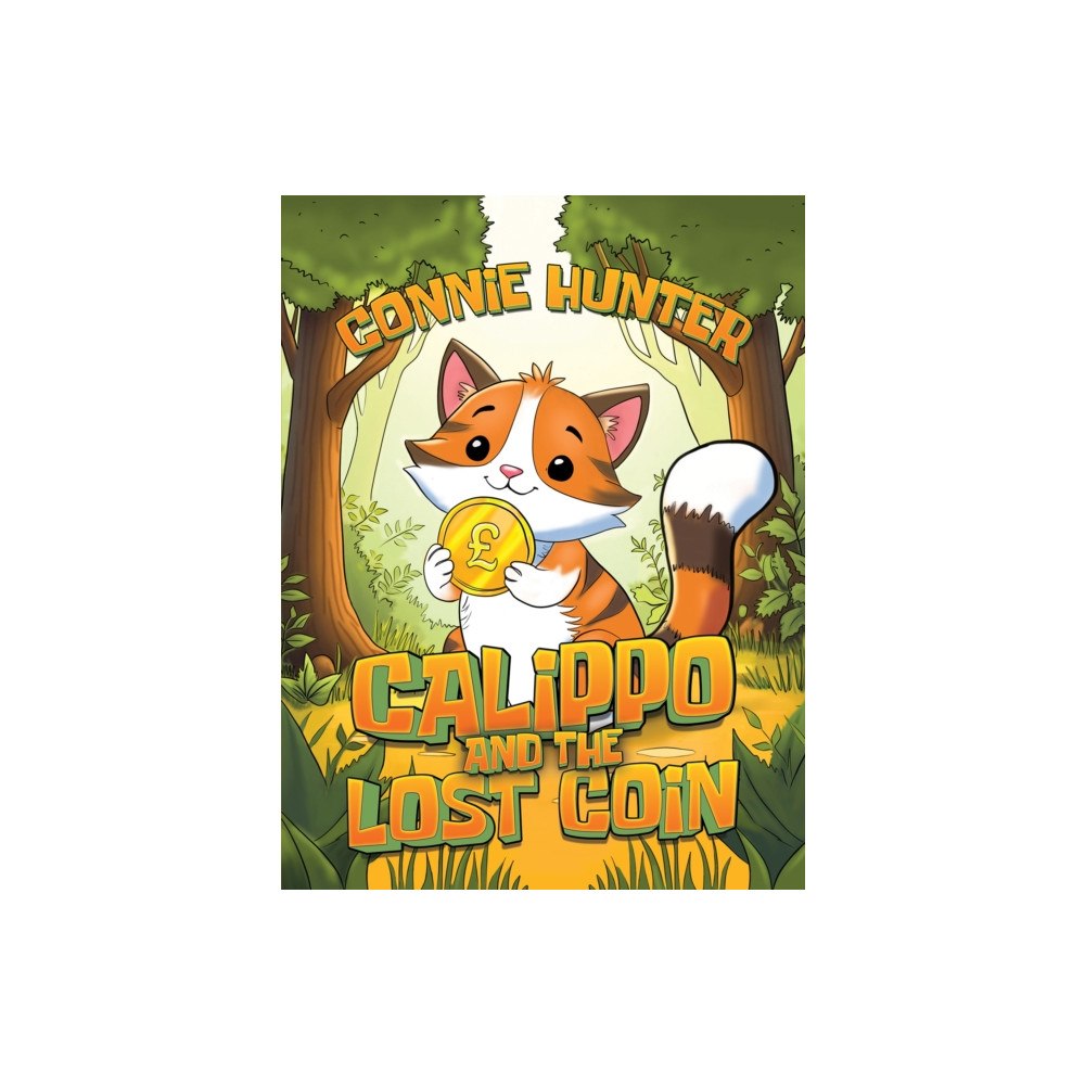 Austin Macauley Publishers Calippo And The Lost Coin (häftad, eng)