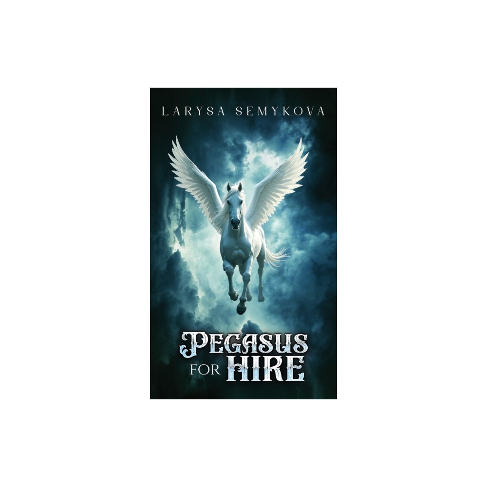 Austin Macauley Publishers Pegasus for Hire (häftad, eng)