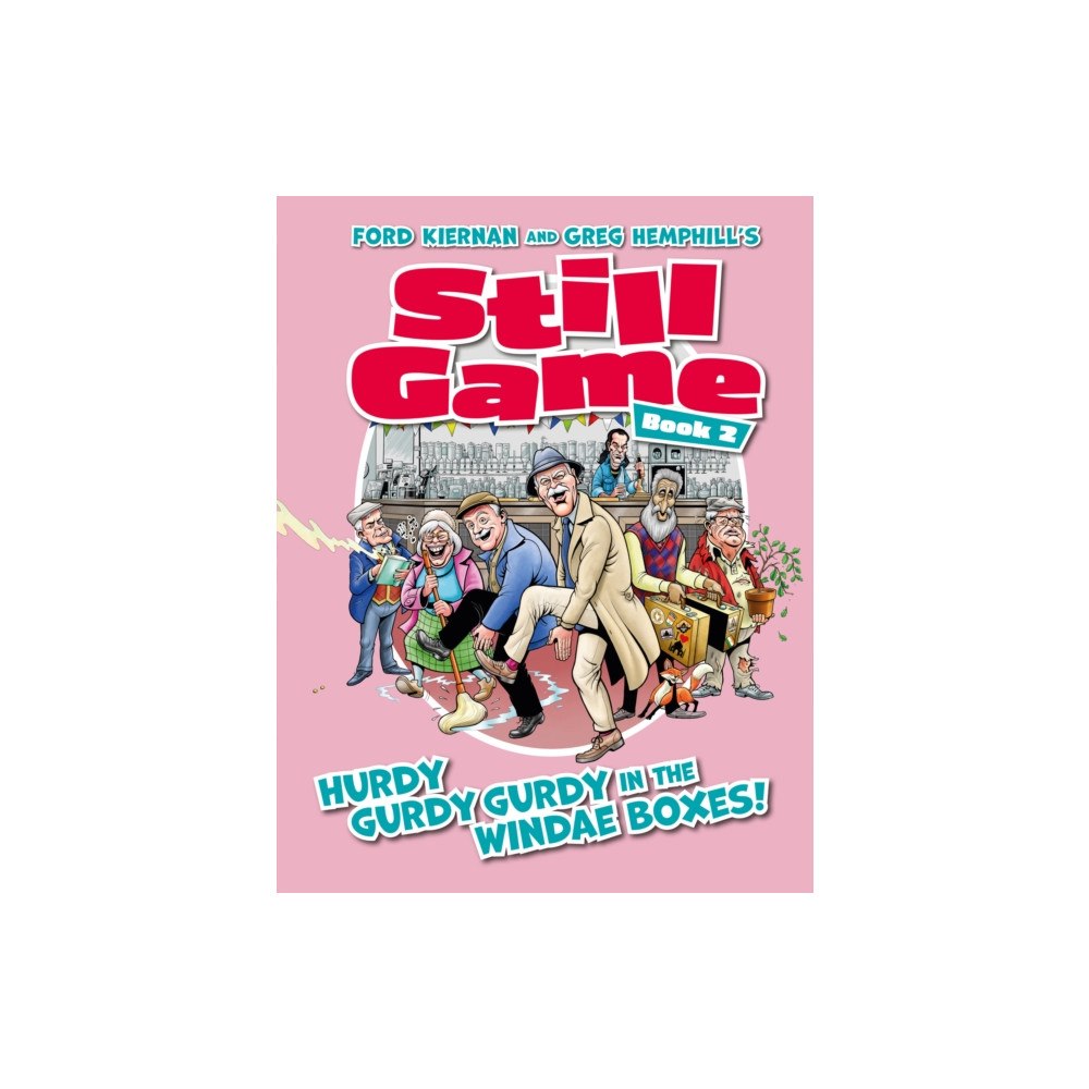 Scunnered Ink Still Game Book 2 (inbunden, eng)