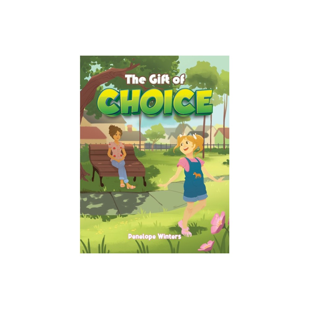 Austin Macauley Publishers The Gift of Choice (häftad, eng)