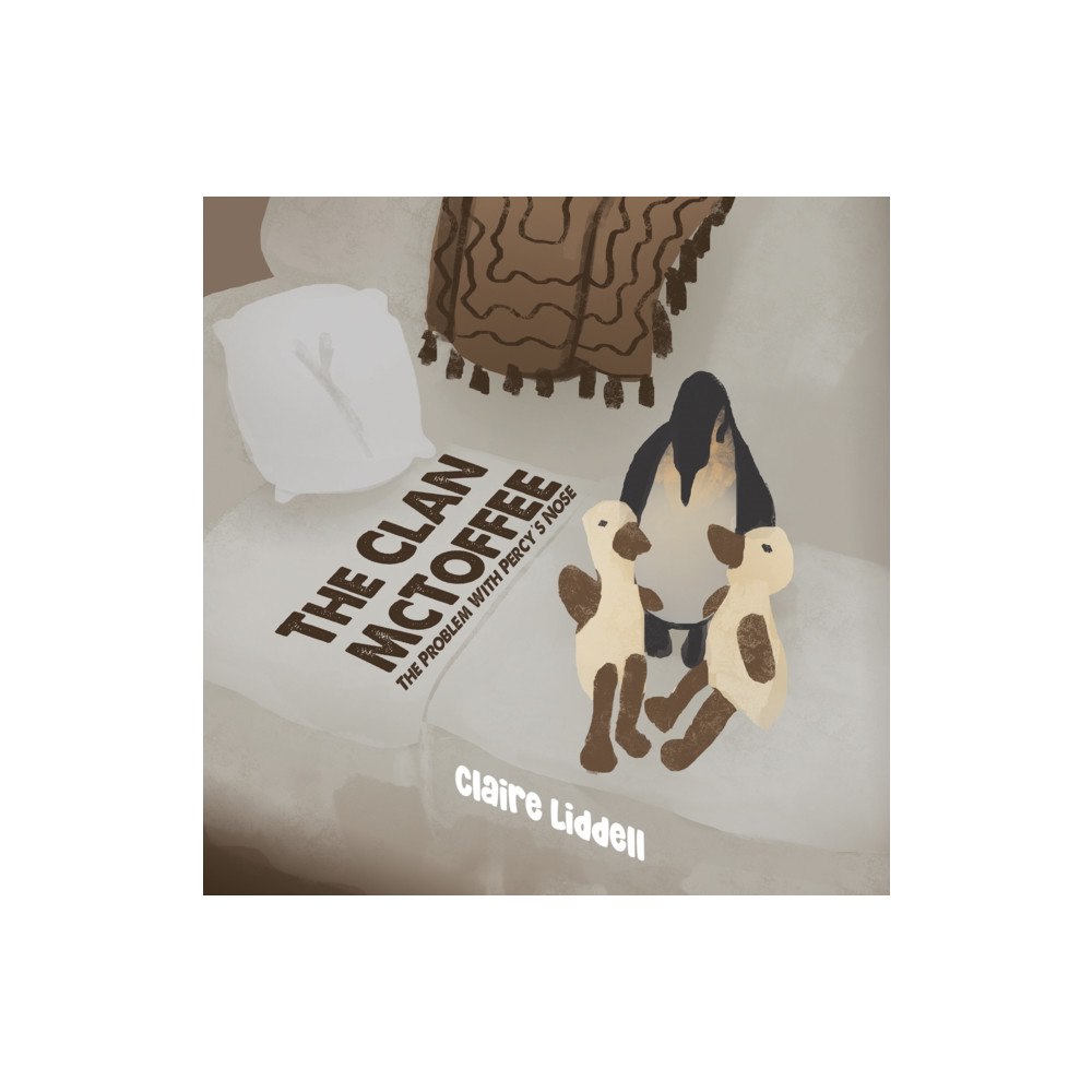 Austin Macauley Publishers The Clan McToffee: The Problem With Percy's Nose (häftad, eng)