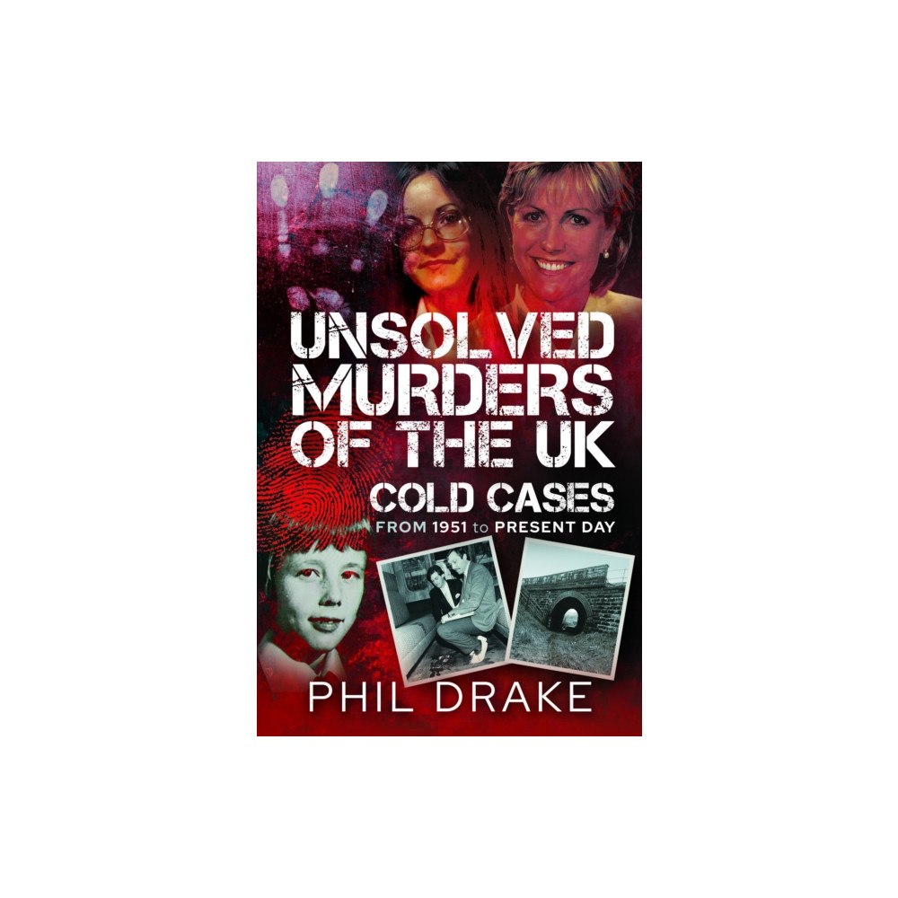 Pen & Sword Books Ltd Unsolved Murders of the UK (inbunden, eng)