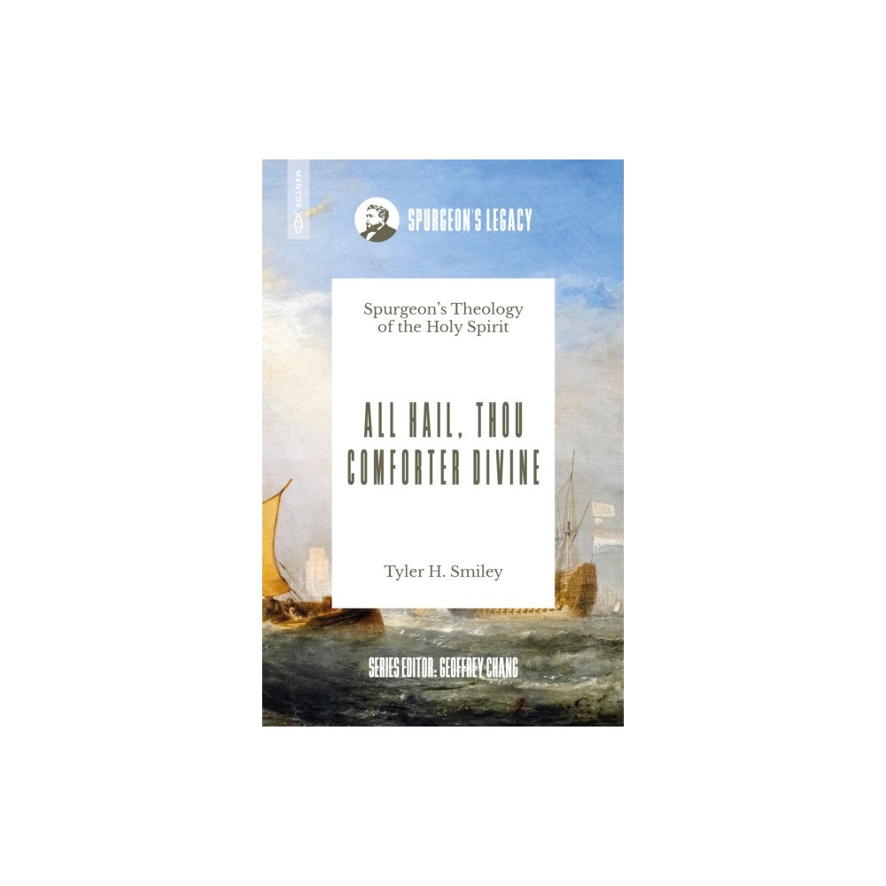 Christian Focus Publications Ltd All Hail, Thou Comforter Divine (häftad, eng)