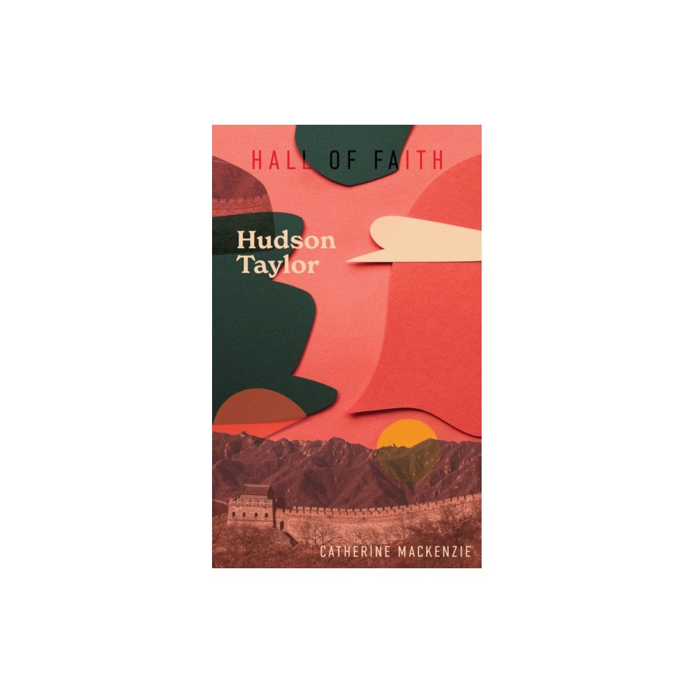 Christian Focus Publications Ltd Hudson Taylor (inbunden, eng)