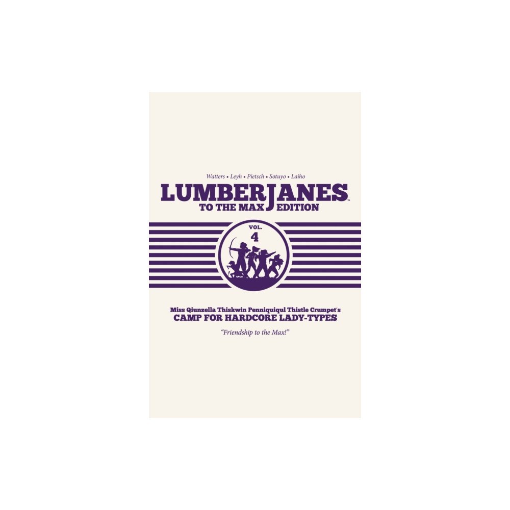 Boom! Studios Lumberjanes To The Max Vol. 4 (inbunden, eng)