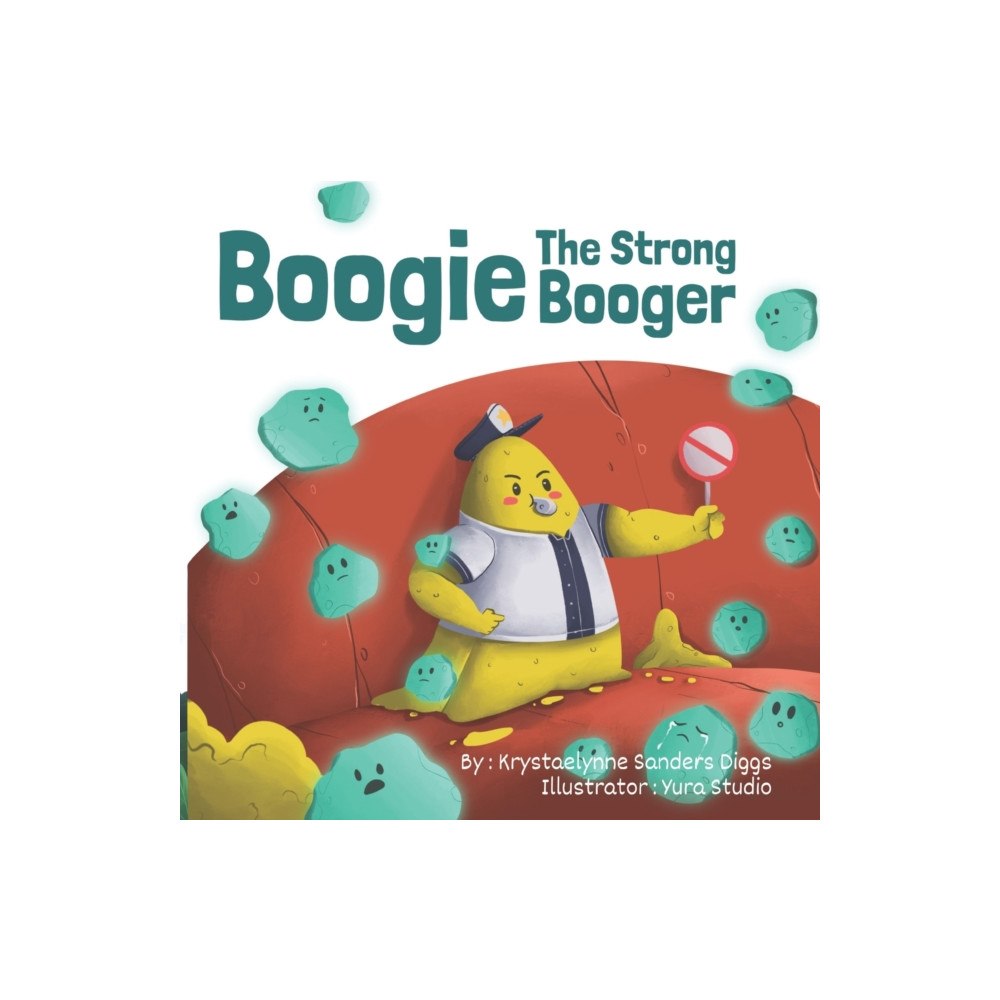 Diggs Publishing Boogie the Strong Booger (häftad, eng)