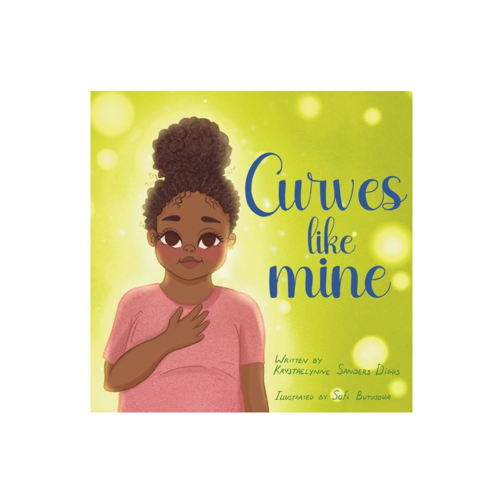 Diggs Publishing Curves Like Mine (häftad, eng)