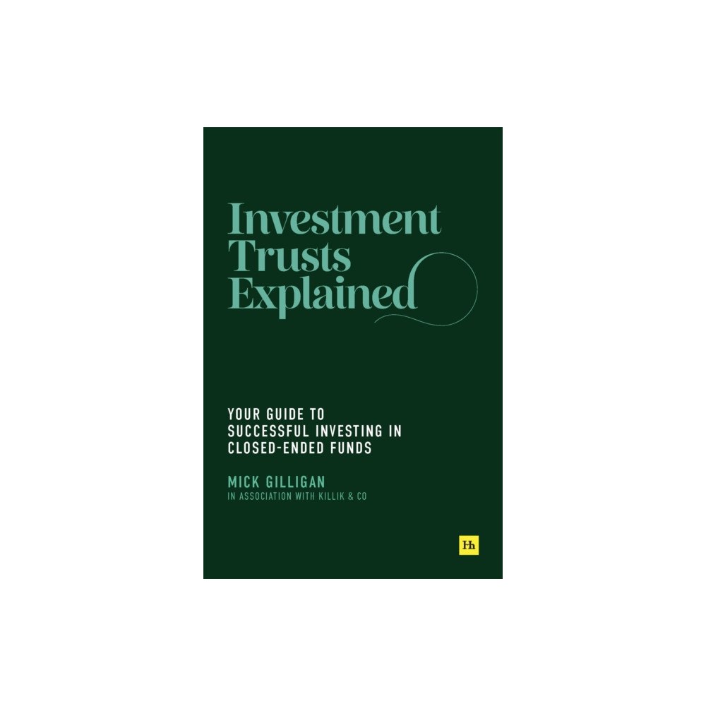 Harriman House Publishing Investment Trusts Explained (häftad, eng)
