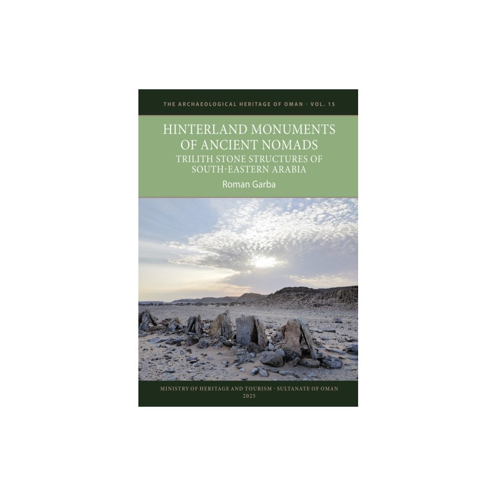 Archaeopress Hinterland Monuments of Ancient Nomads (inbunden, eng)