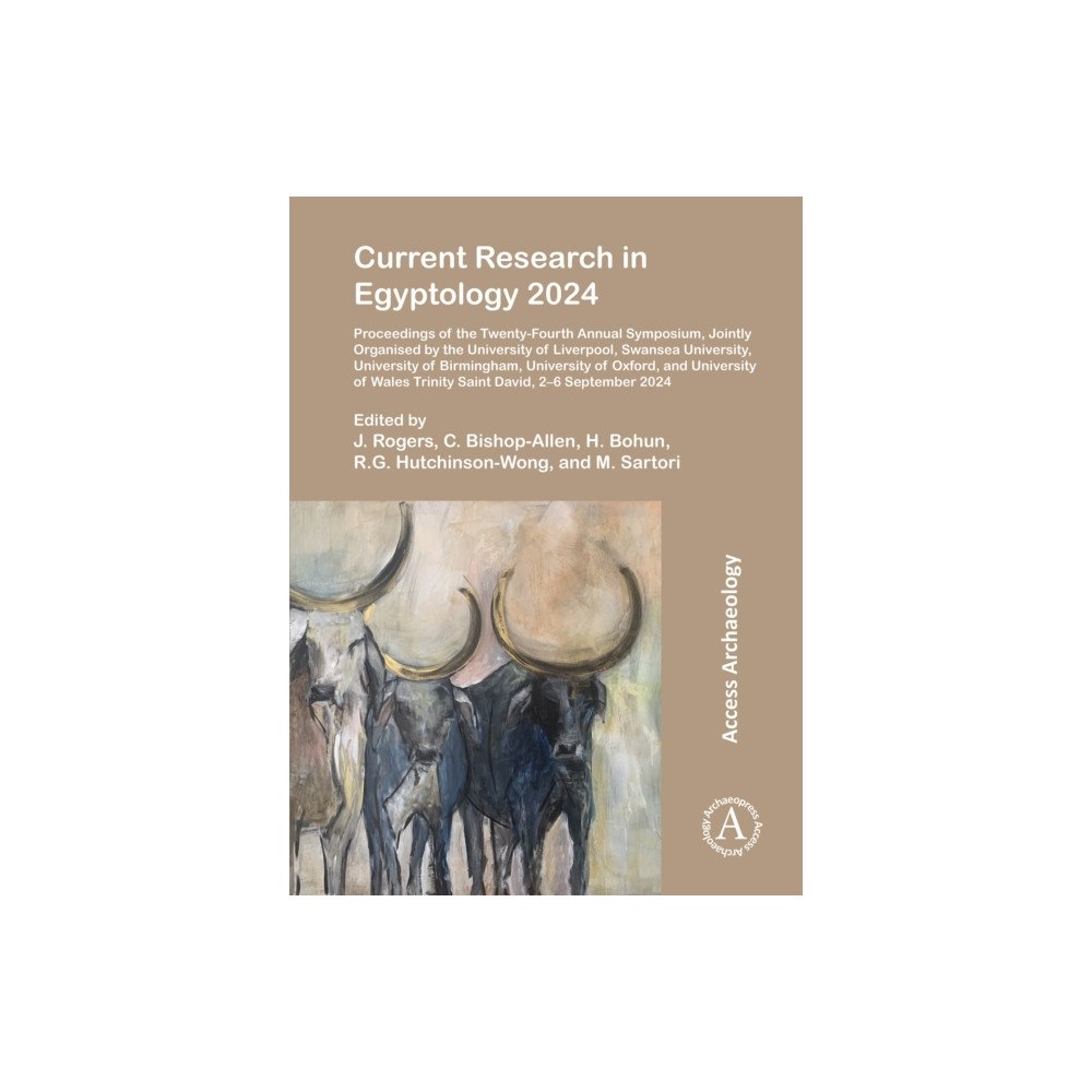 Archaeopress Publishing Ltd Current Research in Egyptology 2024 (häftad, eng)