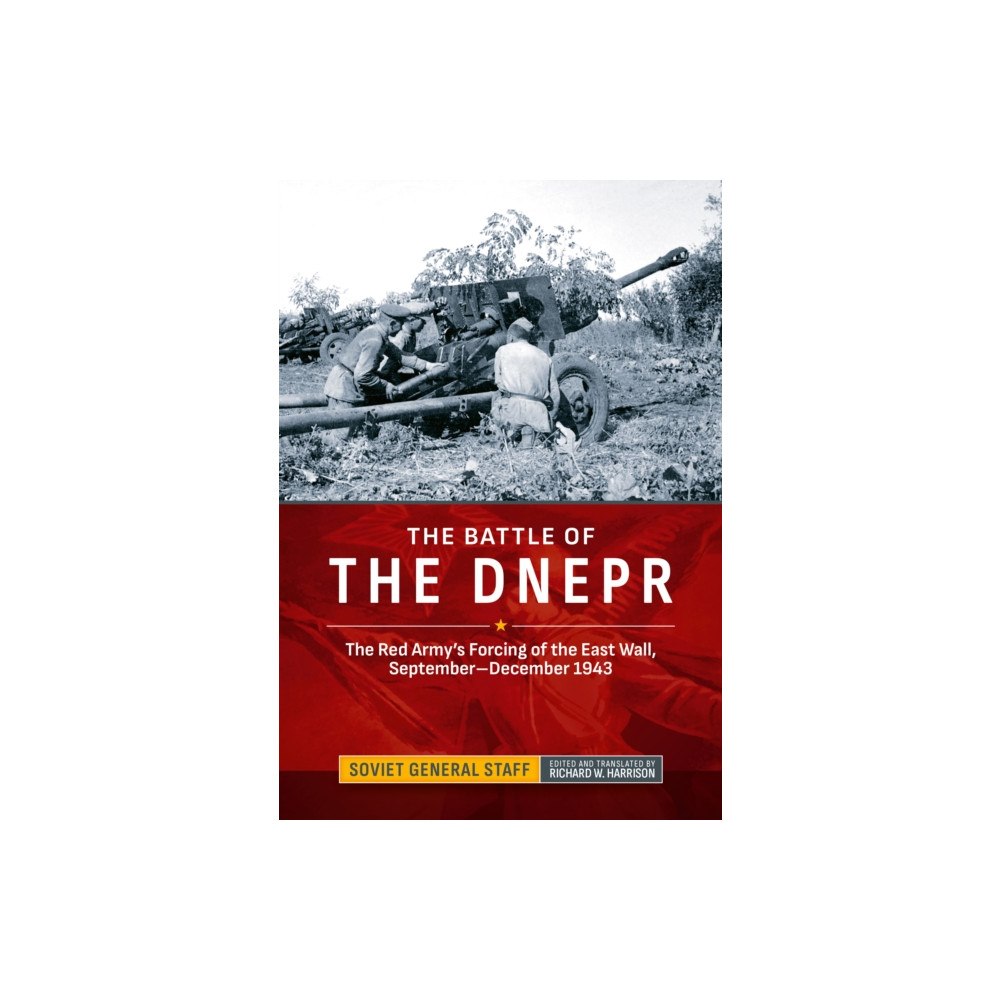 Helion & Company The Battle of the Dnepr (inbunden, eng)