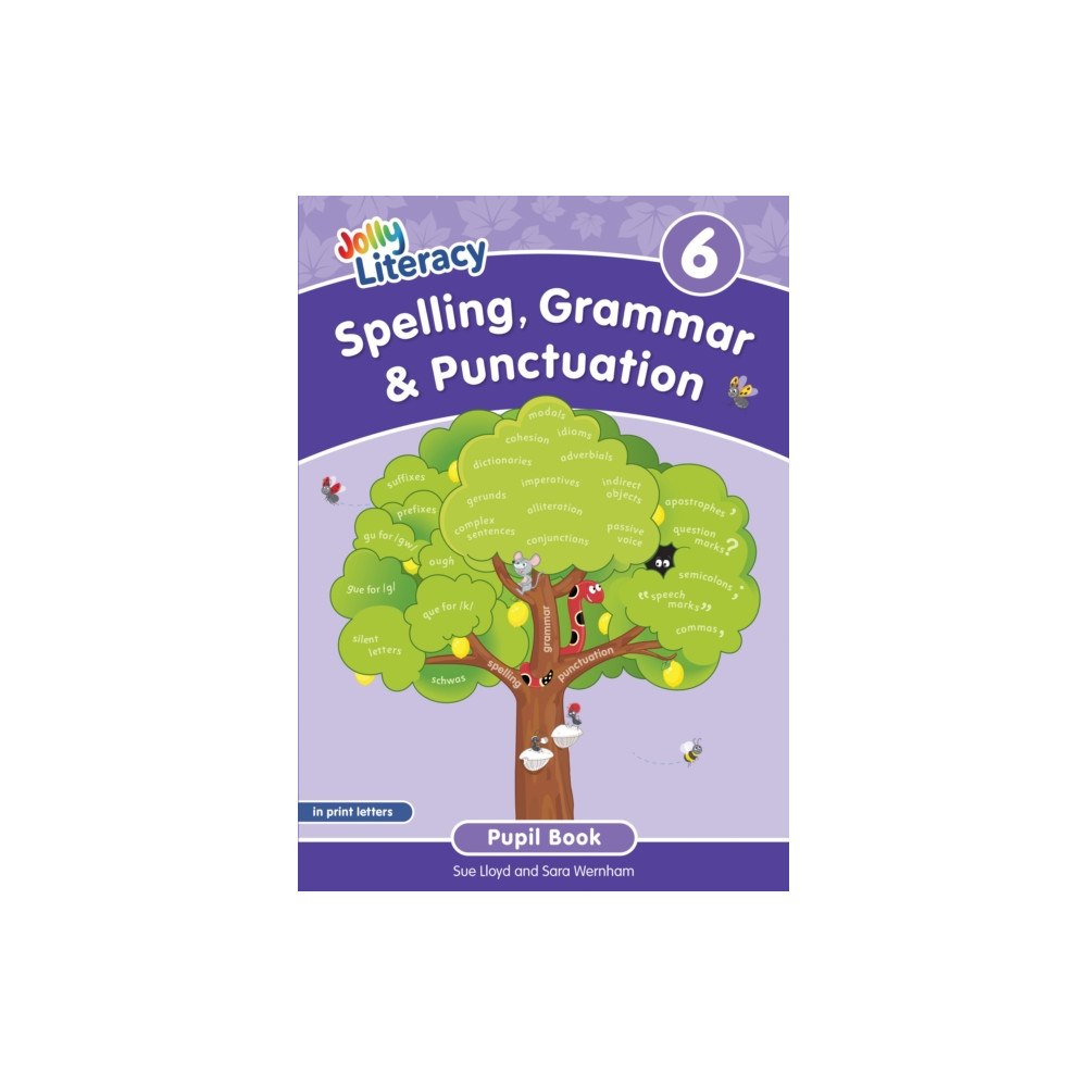Jolly Learning Ltd Spelling, Grammar & Punctuation Pupil Book 6 (häftad, eng)