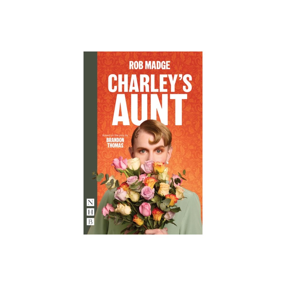 Nick Hern Books Charley's Aunt (häftad, eng)