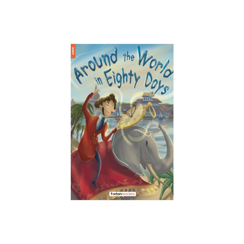 Foxton Books Around the World in Eighty Days - Foxton Reader Level-5 (1700 Headwords B2) with free online AUDIO (häftad, eng)