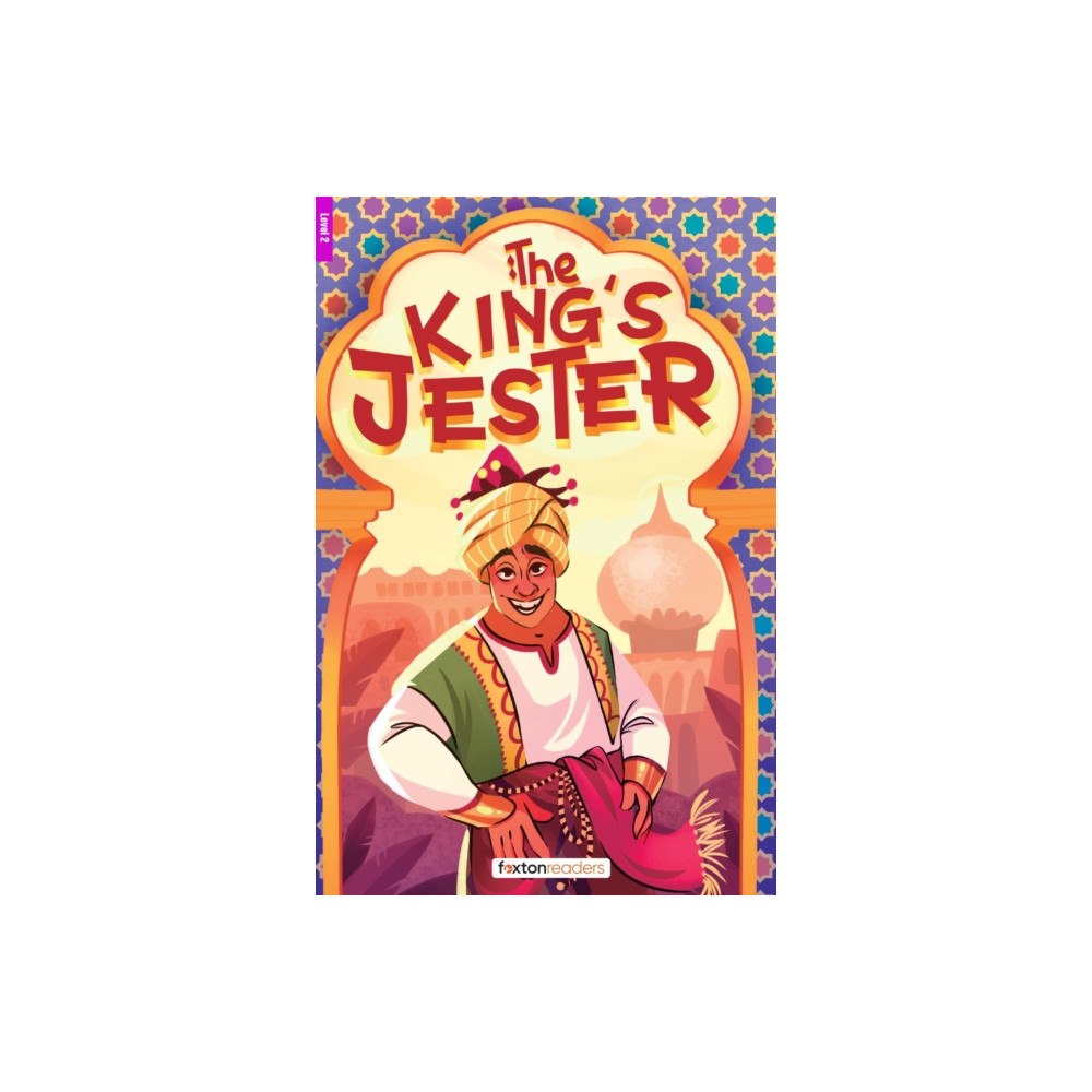 Foxton Books The King's Jester - Foxton Reader Level-2 (600 Headwords A2/B1) with free online AUDIO (häftad, eng)