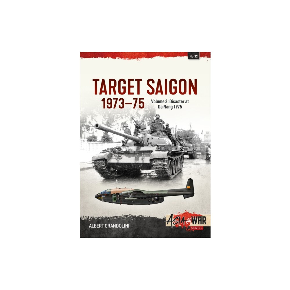 Helion & Company Target Saigon 1973-75 (häftad, eng)