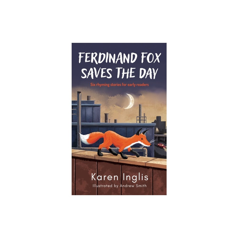 Well Said Press Ferdinand Fox Saves the Day (häftad, eng)