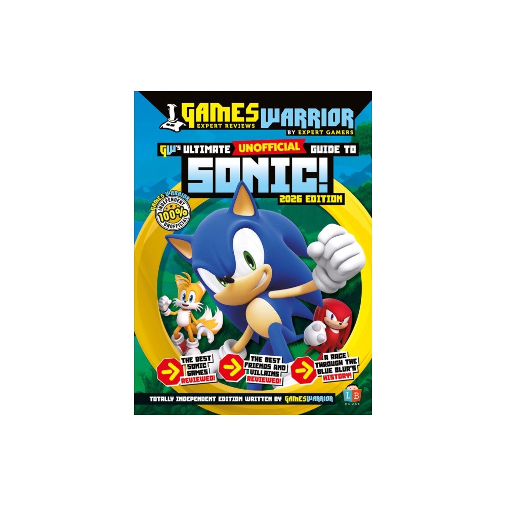 Little Brother Books Limited Sonic the Hedgehog Ultimate (Unofficial) Gaming Guide by GamesWarrior 2026 Edition (inbunden, eng)