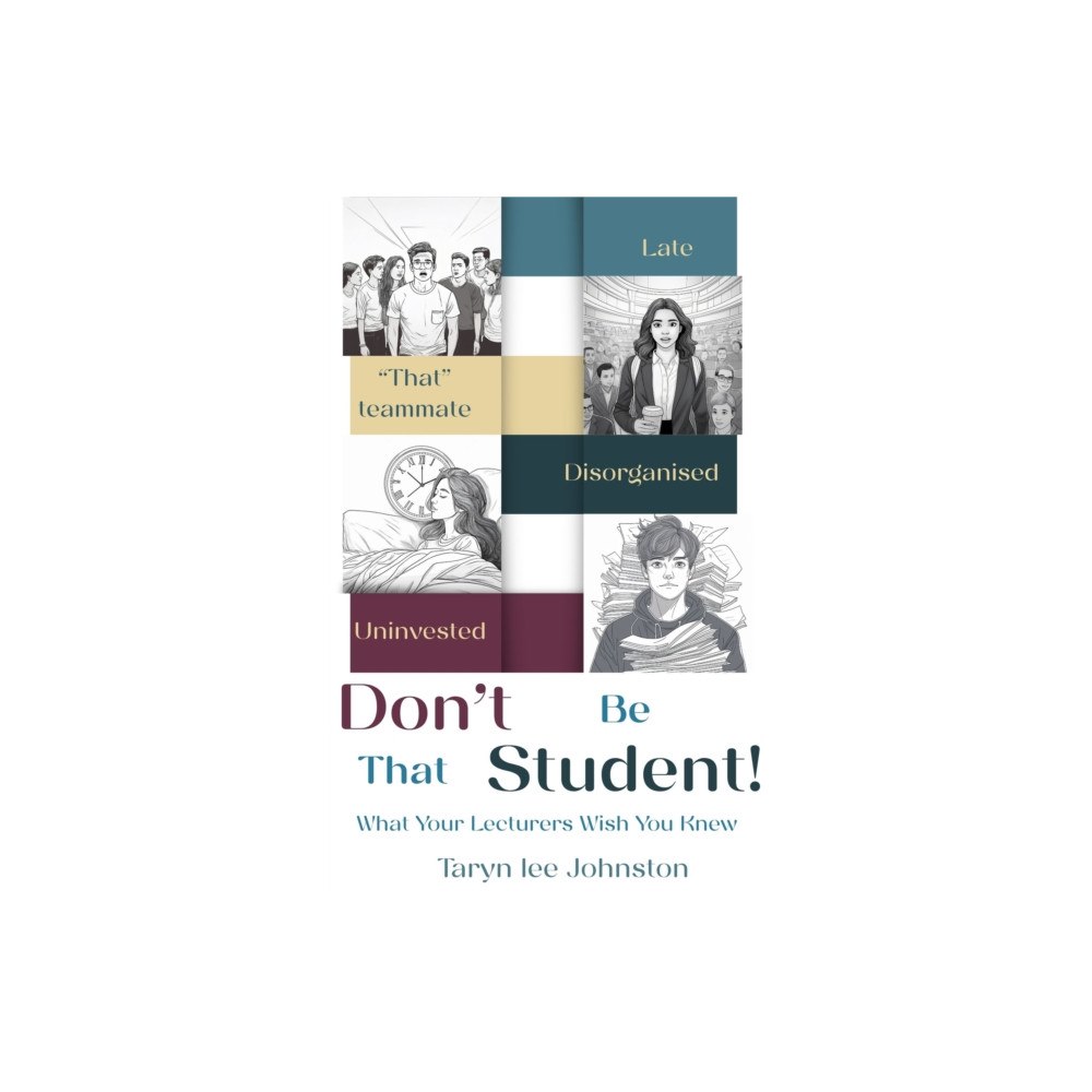 Chronos Publishing Don't Be 'That' Student (häftad, eng)