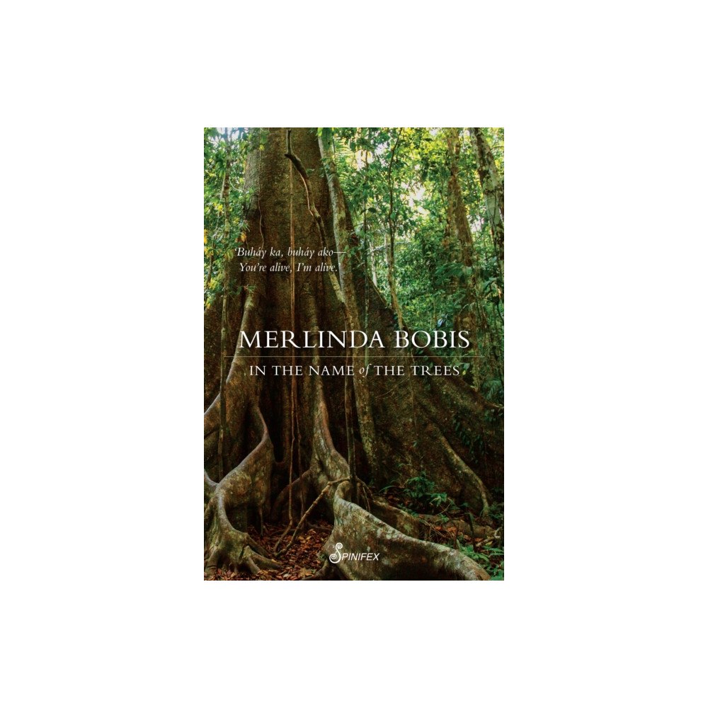 Spinifex Press In the Name of the Trees (häftad, eng)