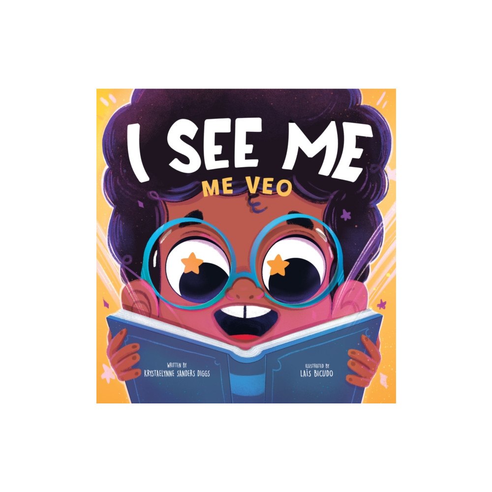 Diggs Publishing I See Me: Me Veo (Bilingual) (inbunden, eng)