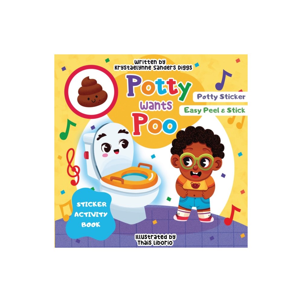 Diggs Publishing Potty Wants Poo (häftad, eng)