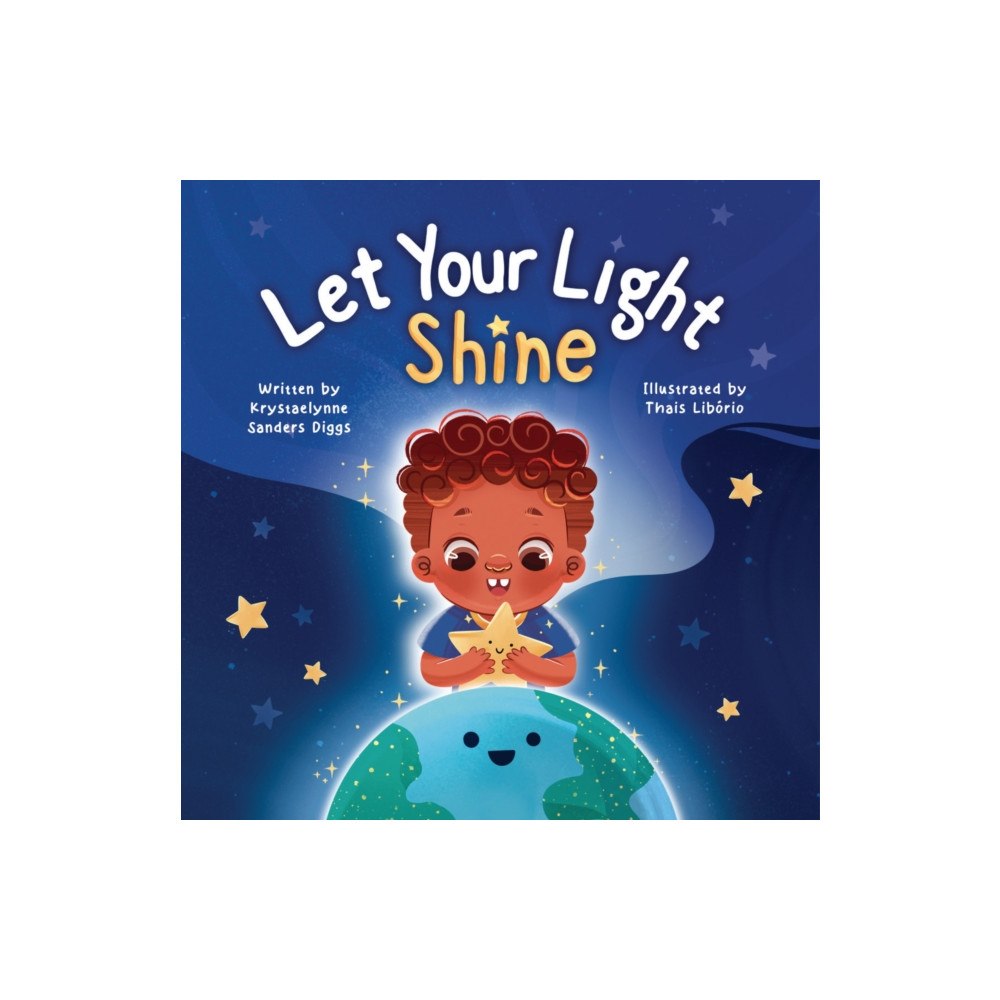 Diggs Publishing Let Your Light Shine (inbunden, eng)