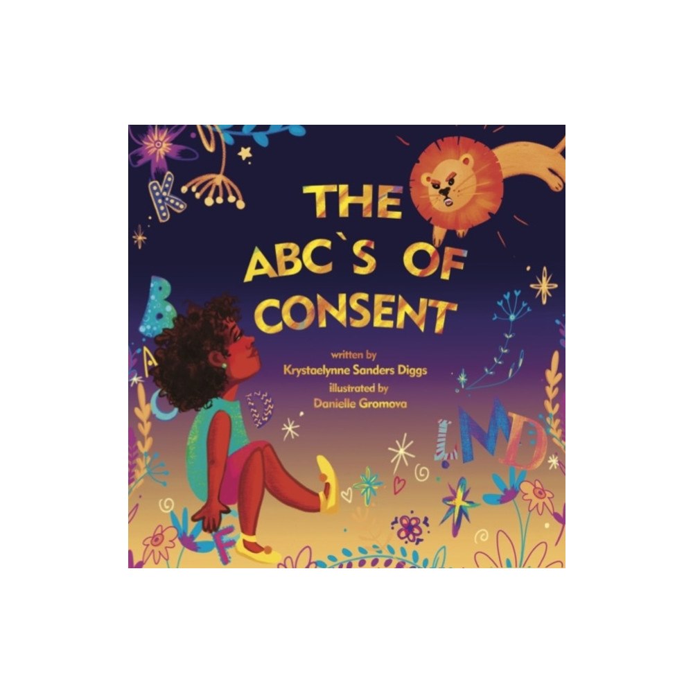 Diggs Publishing The ABC's of Consent (inbunden, eng)