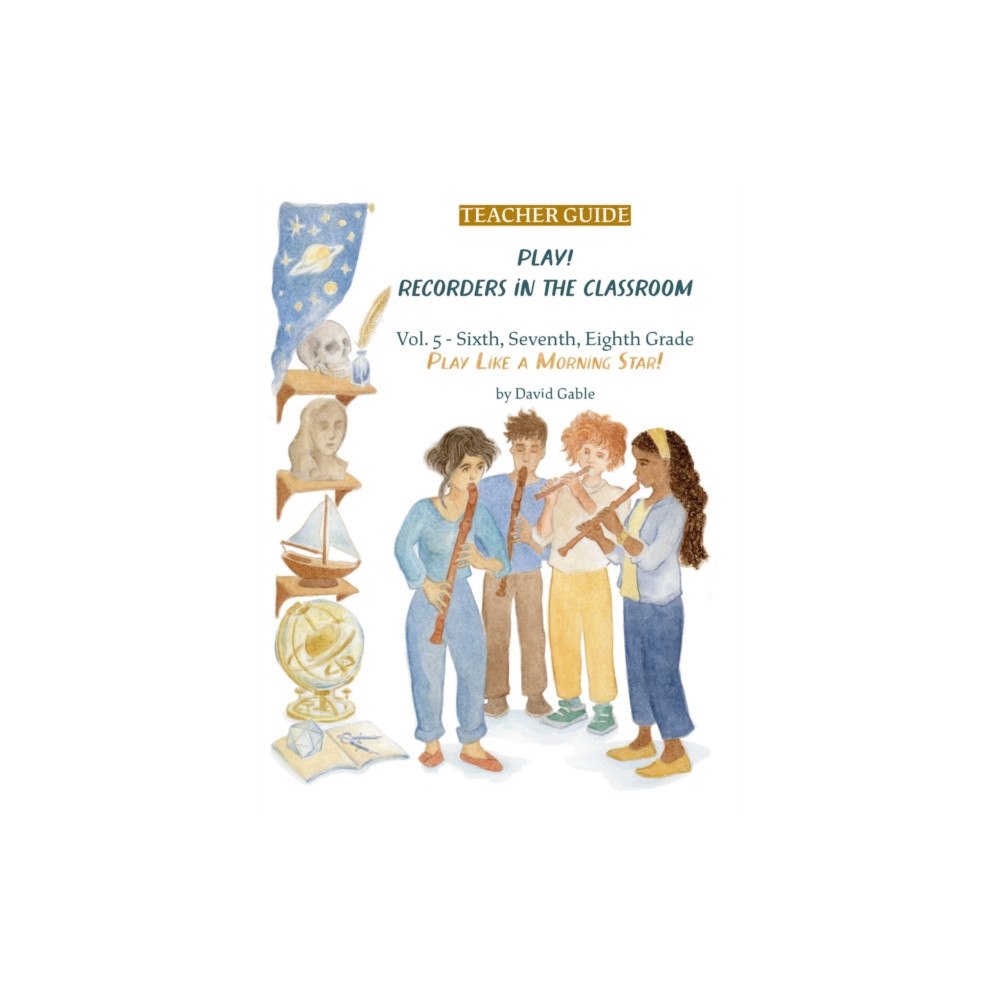 Waldorf Publications Play! Recorders in the Classroom (häftad, eng)