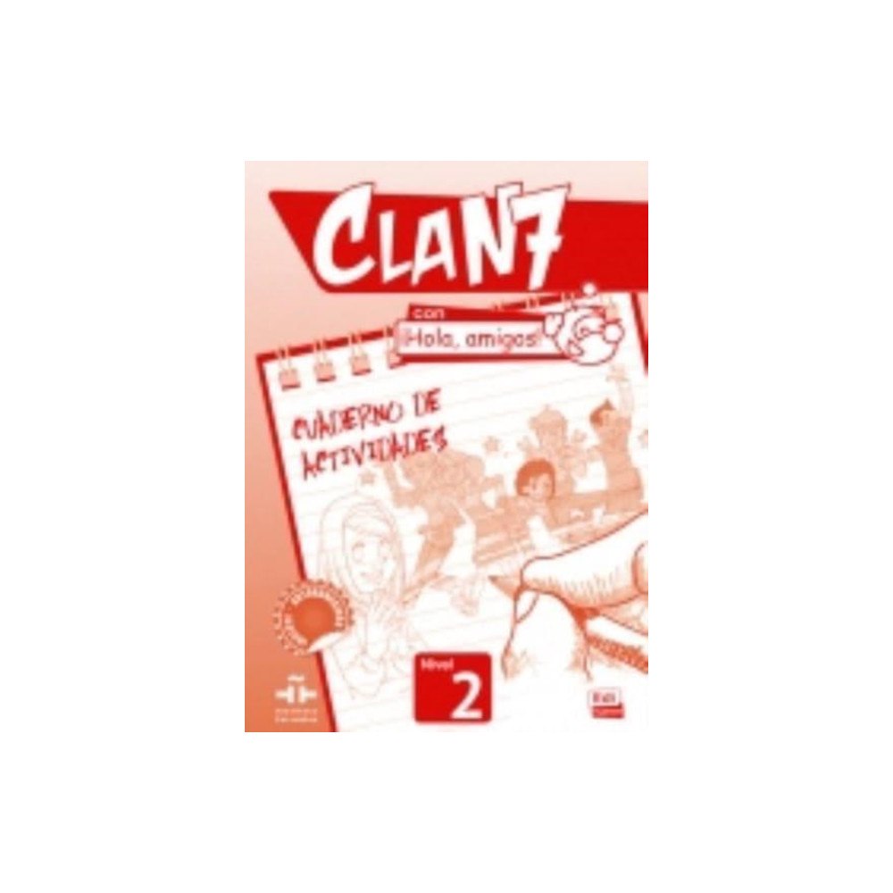 Editorial Edinumen Clan 7 con Hola Amigos 2 : Exercises Book (häftad, spa)