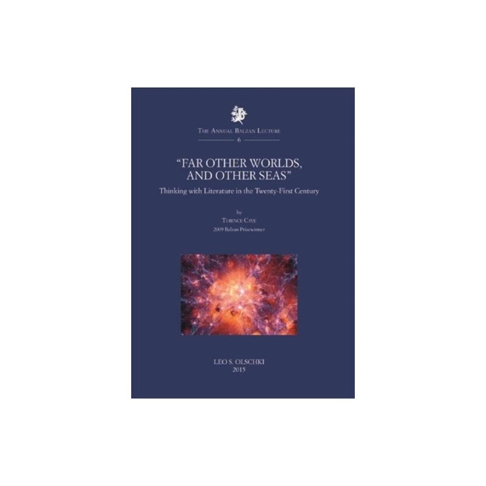 Casa Editrice Leo S.Olschki ‘Far other worlds, and other seas’ (häftad, eng)