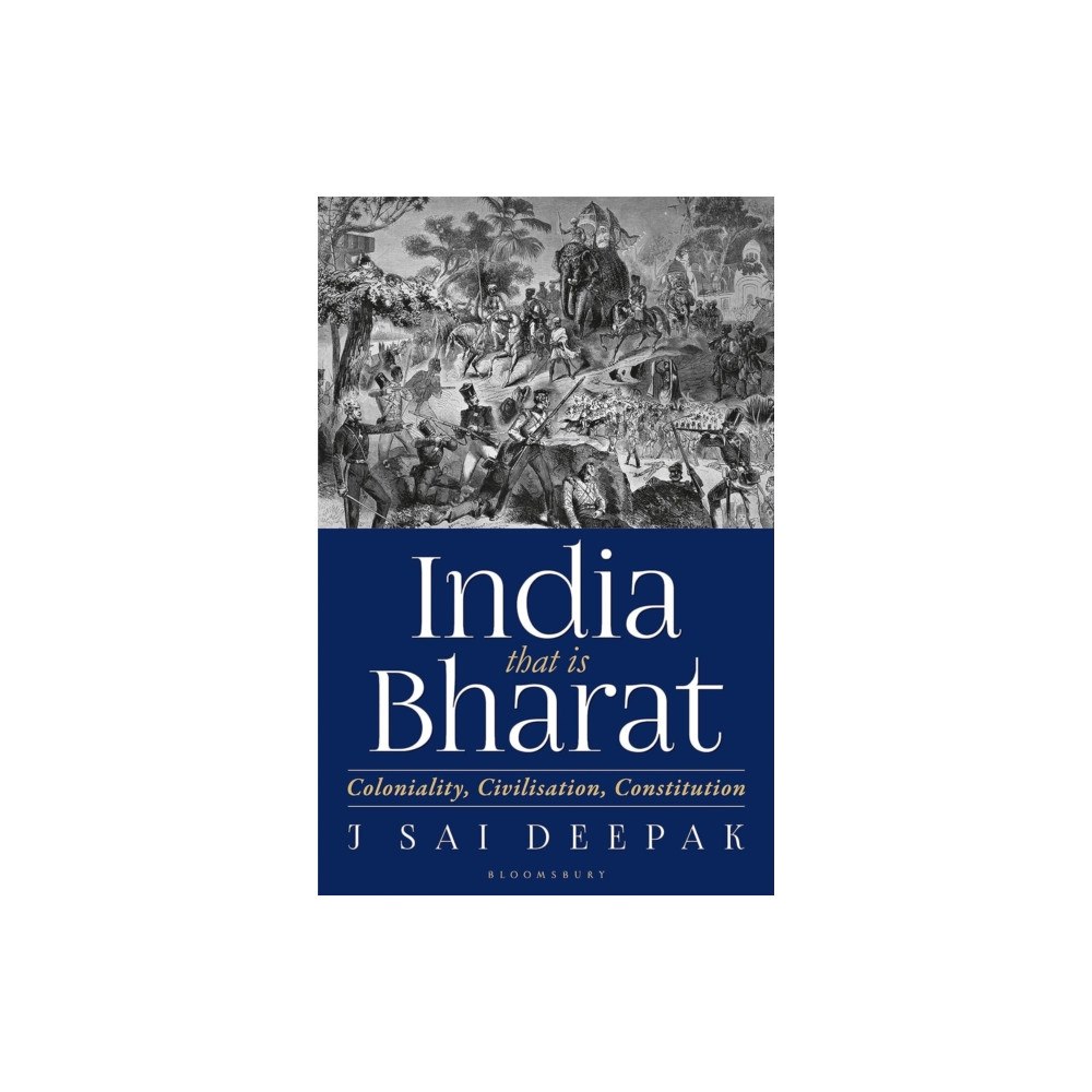 Bloomsbury Publishing India Pvt Ltd India that is Bharat (inbunden, eng)