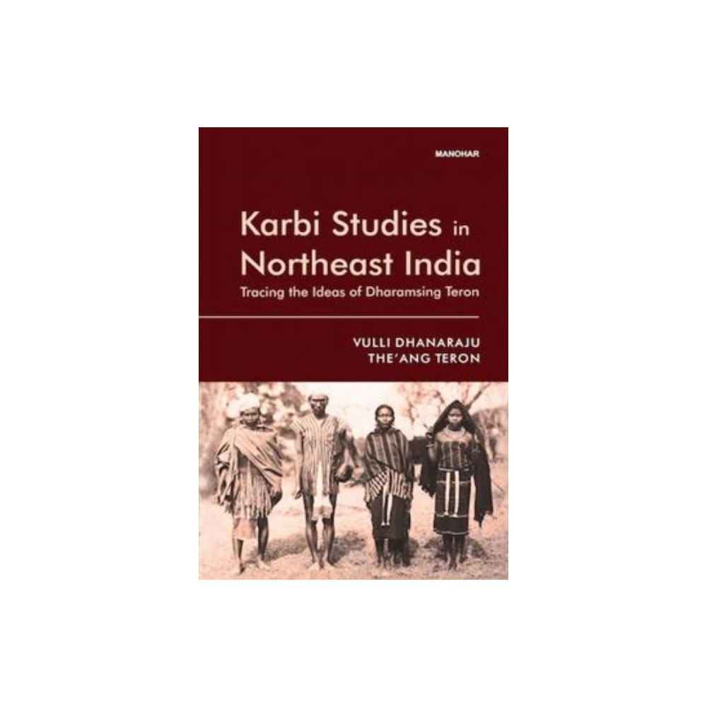 Manohar Publishers and Distributors Karbi Studies in Northeast India (inbunden, eng)