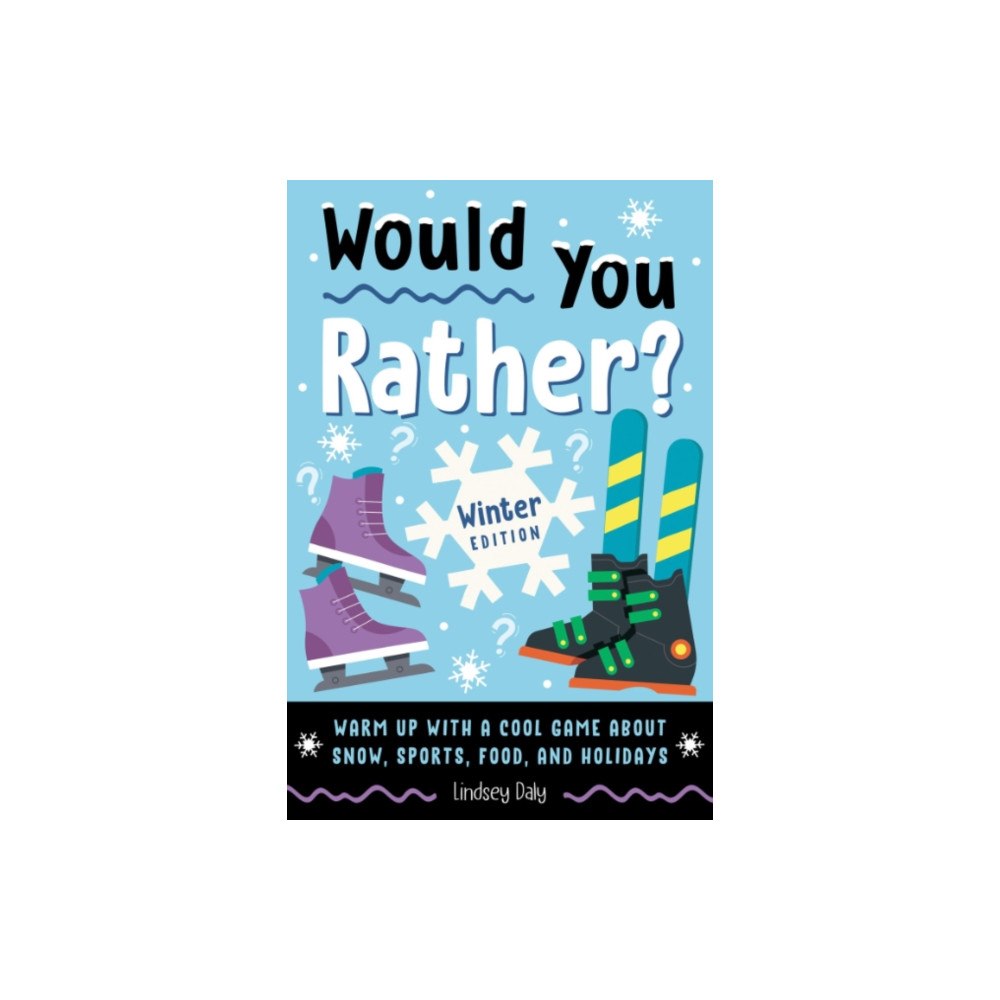 Not Stated Would You Rather? Winter Edition (häftad, eng)
