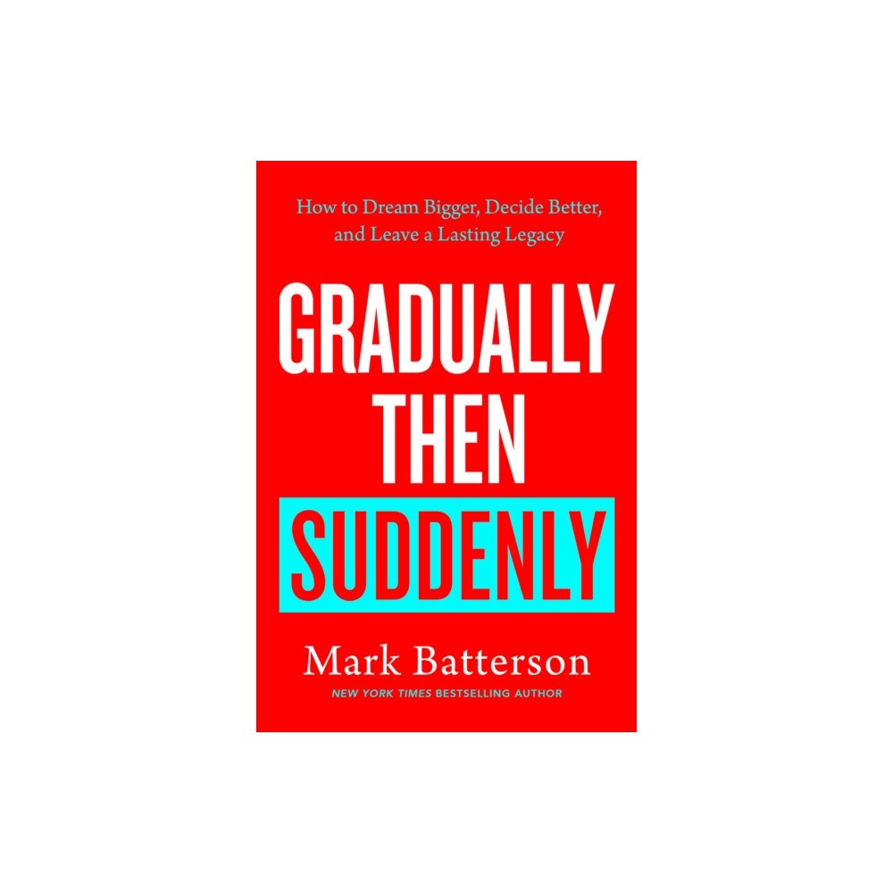 Not Stated Gradually Then Suddenly (häftad, eng)