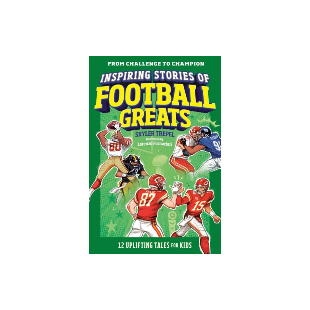 Not Stated Inspiring Stories of Football Greats (häftad, eng)