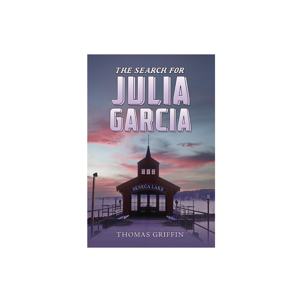 Austin Macauley Publishers LLC The Search for Julia Garcia (häftad, eng)