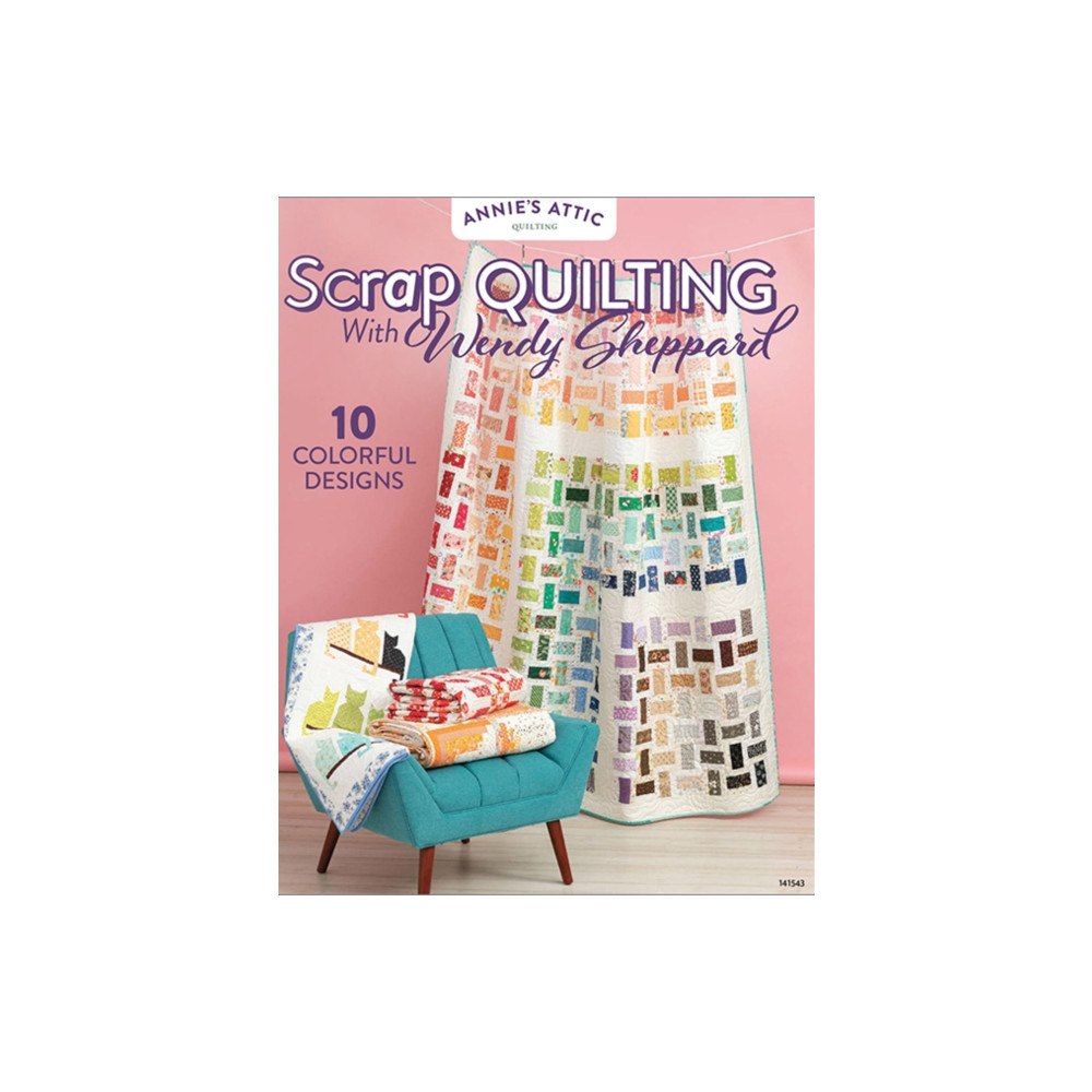 Annie's Publishing, LLC Scrap Quilting with Wendy Sheppard (häftad, eng)