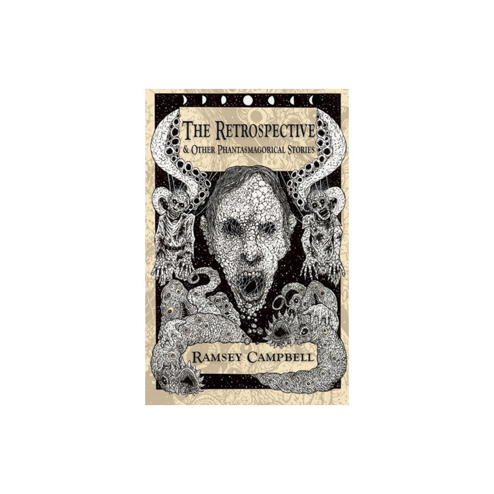 PS Publishing The Retrospective & Other Phantasmagorical Stories [Trade Paperback] (häftad, eng)