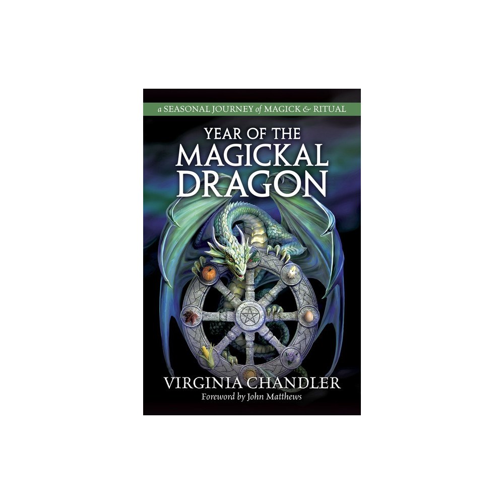 John Matthews Virginia Chandler Year of the Magickal Dragon (häftad, eng)